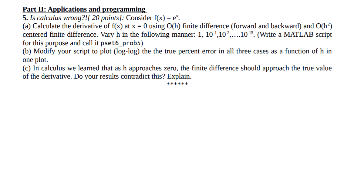 Solved Part II: Applications and programming. 5. Is calculus | Chegg.com