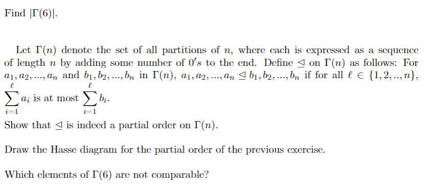 Solved Find 1(6) Let T(n) denote the set of all partitions | Chegg.com