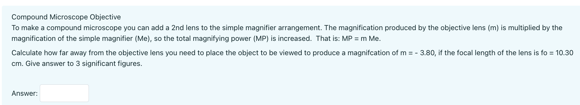 describe the function of the objective lens in a compound microscope