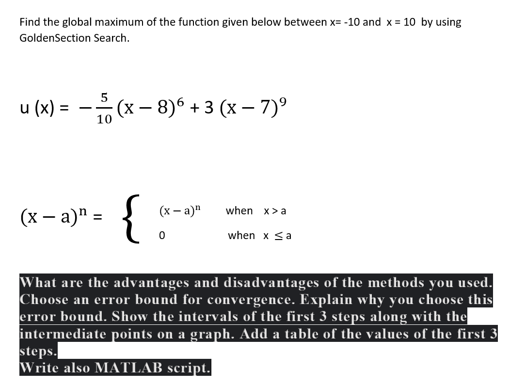 Solved Find the global maximum of the function given below | Chegg.com