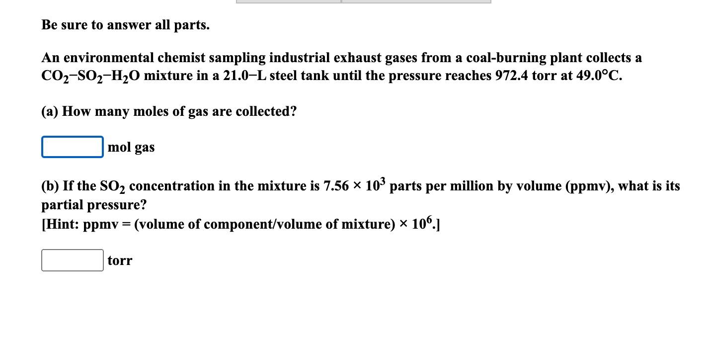 solved-be-sure-to-answer-all-parts-an-environmental-chemist-chegg