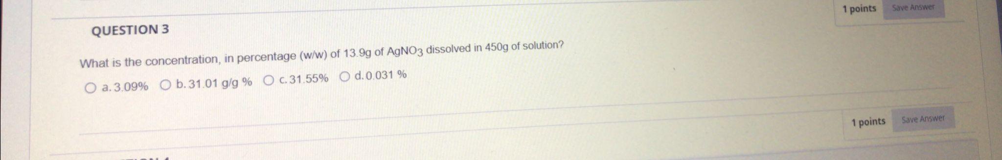 Solved 1 points Save Answer QUESTION 3 What is the | Chegg.com