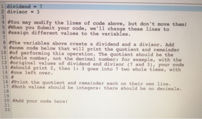 Solved 1 dividend 7 2 divisor3 4 You may modify the lines of | Chegg.com
