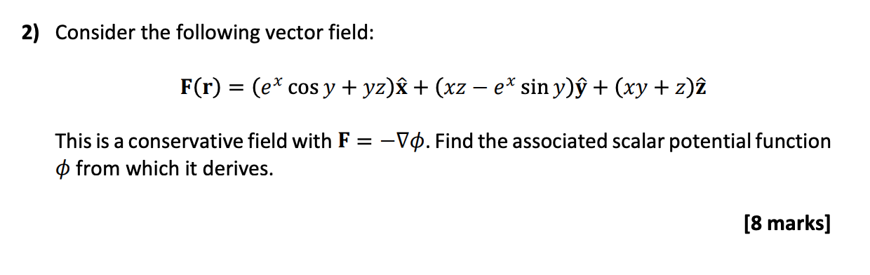 Solved 2 Consider The Following Vector Field F R Ex Chegg Com