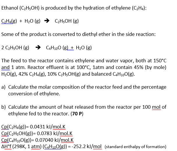 Solved Ethanol C2H5OH is produced by the hydration of Chegg