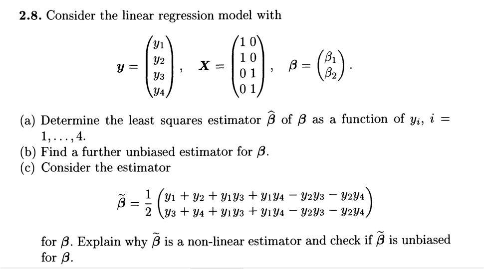 Solved 2 8 Consider The Linear Regression Model With Yi Chegg Com