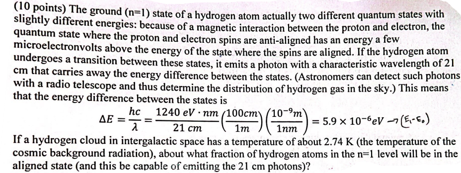 Solved (10 Points) The Ground (n=1) State Of A Hydrogen Atom | Chegg.com