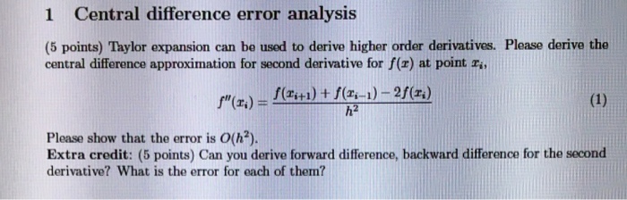 Solved Central difference error analysis 1 (5 points) Taylor | Chegg.com