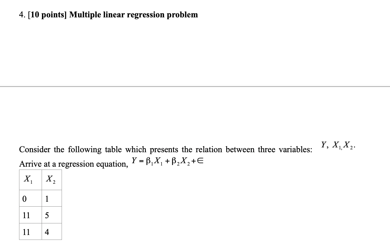 4. [10 points] Multiple linear regression problem | Chegg.com
