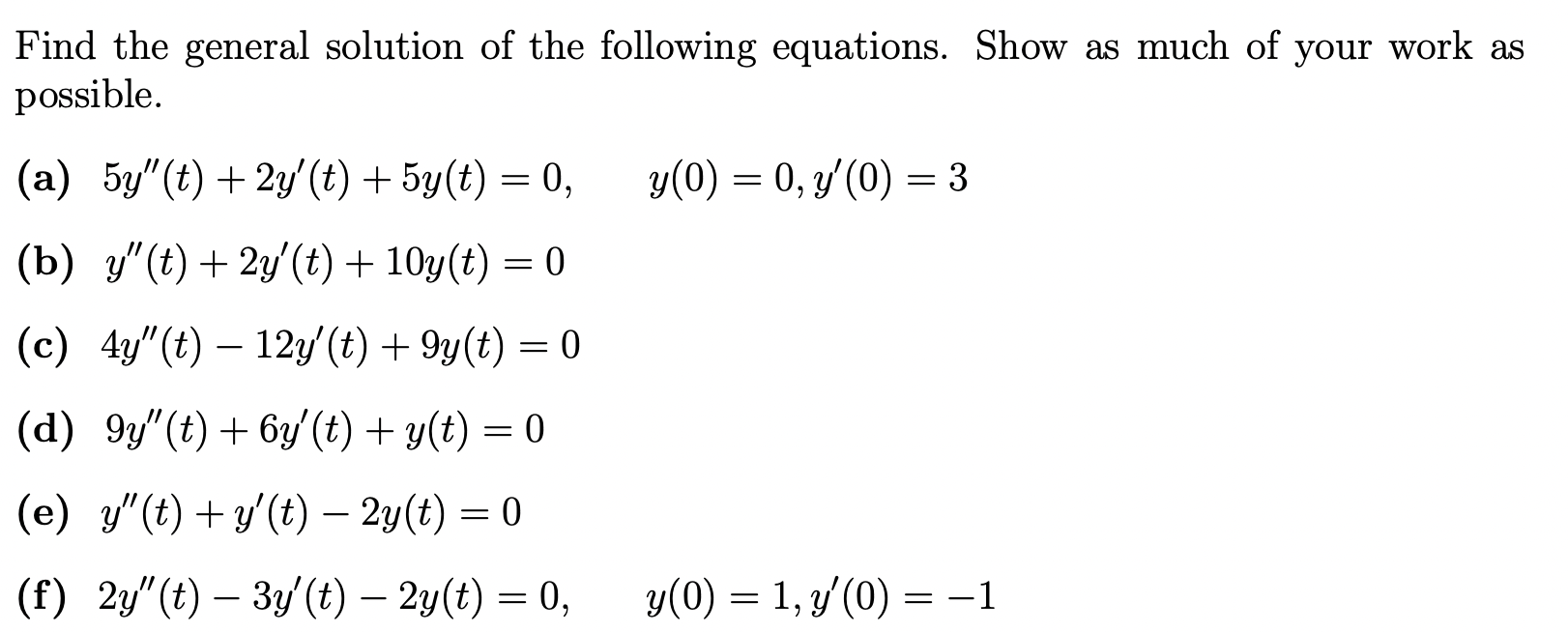 Solved Find the general solution of the following equations. | Chegg.com