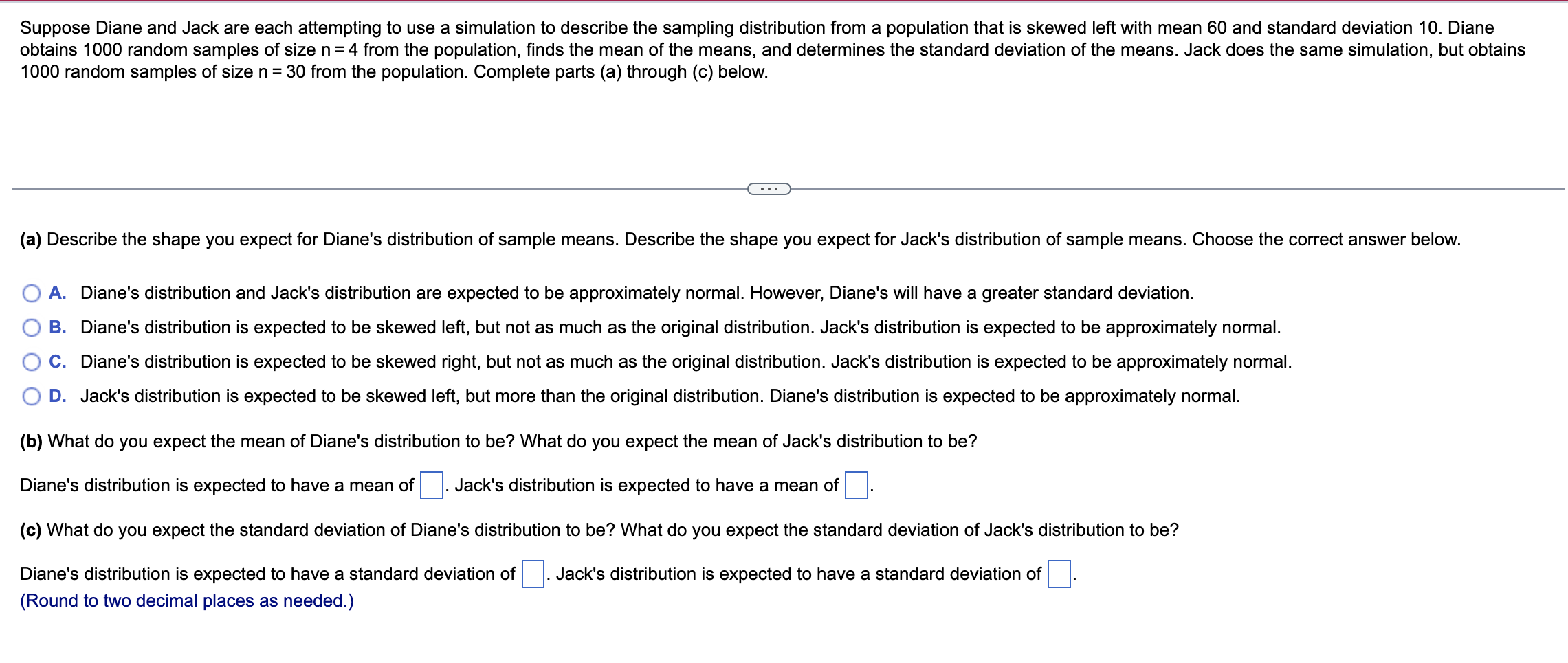 Solved 1000 Random Samples Of Size N=30 From The Population. | Chegg.com