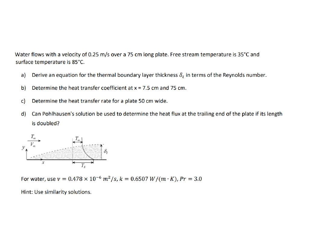 Solved Water flows with a velocity of 0.25 m/s over a 75 cm | Chegg.com