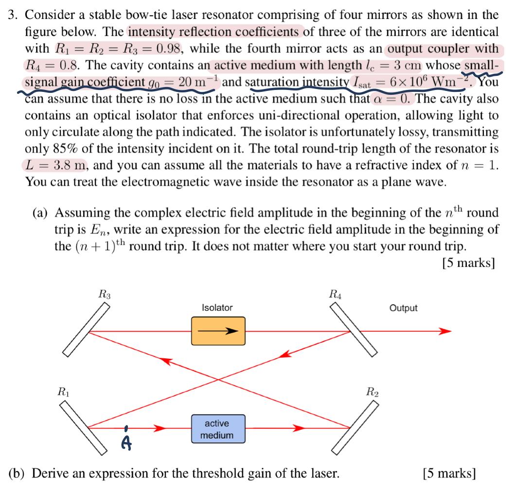 Solved = = 3. Consider a stable bowtie laser resonator