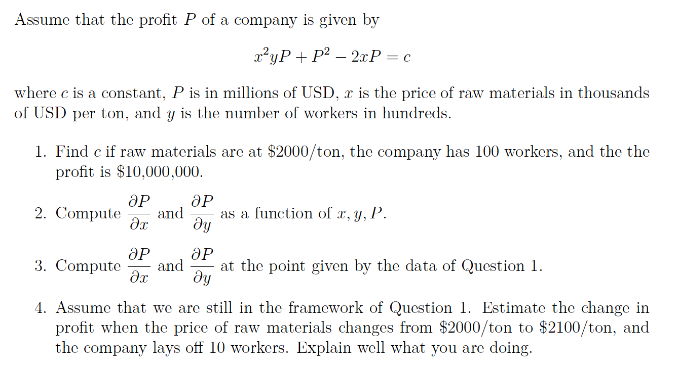 Solved Assume that the profit P of a company is given by | Chegg.com