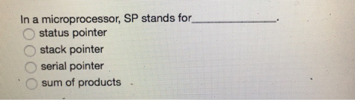 solved-in-a-microprocessor-sp-stands-for-chegg