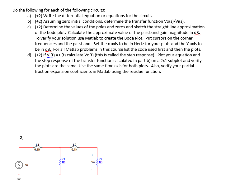 Solved Do the following for each of the following circuits: | Chegg.com