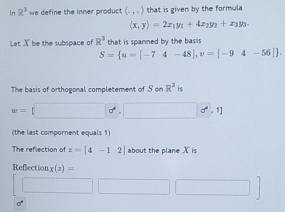 Solved --- In R3 we define the inner product (. , . ) that | Chegg.com