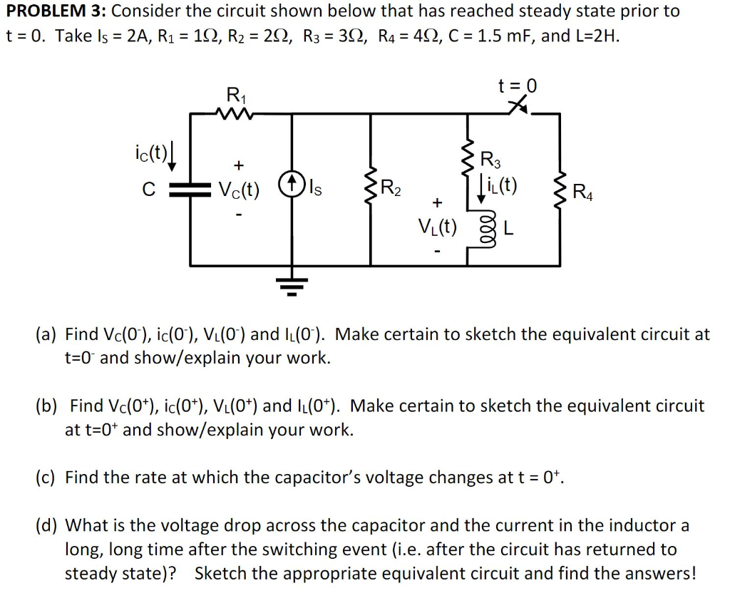 Solved PROBLEM 3: Consider The Circuit Shown Below That Has | Chegg.com