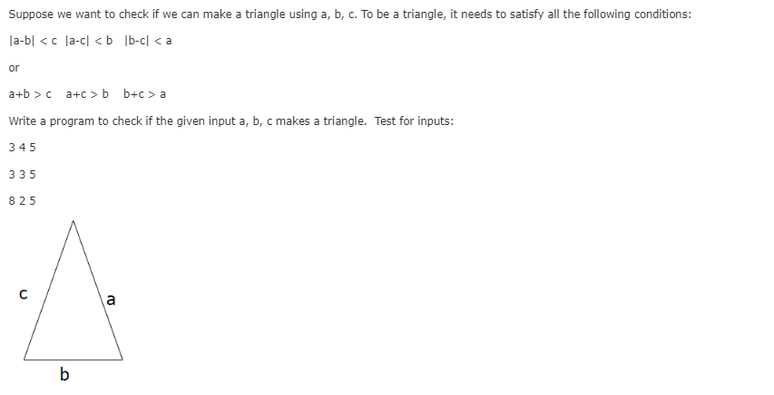Solved Suppose we want to check if we can make a triangle | Chegg.com