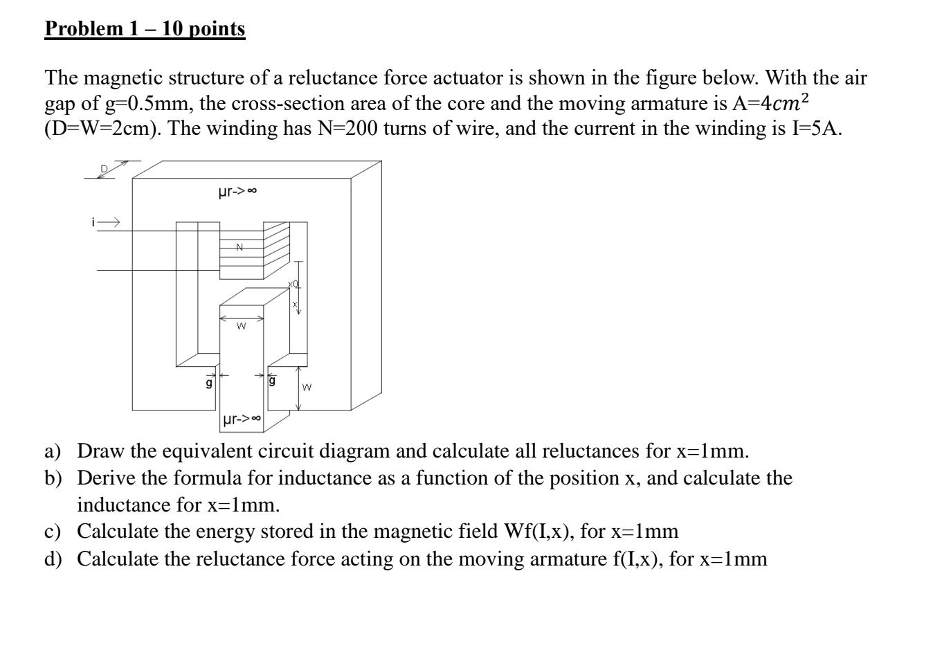 Solved The structure of a reluctance force actuator