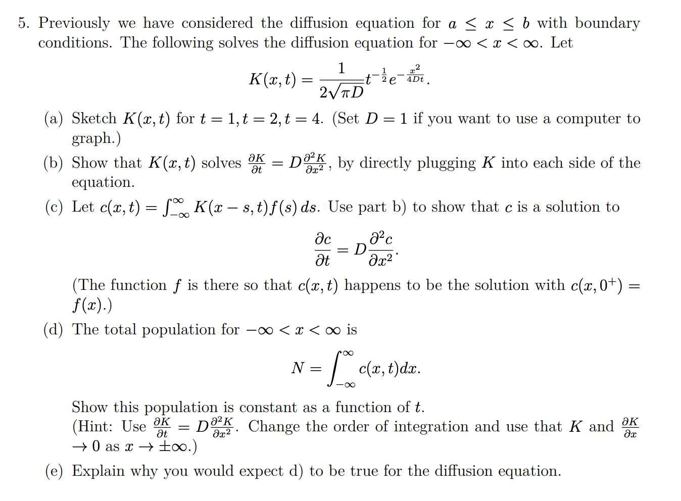 Solved VD 5. Previously we have considered the diffusion | Chegg.com