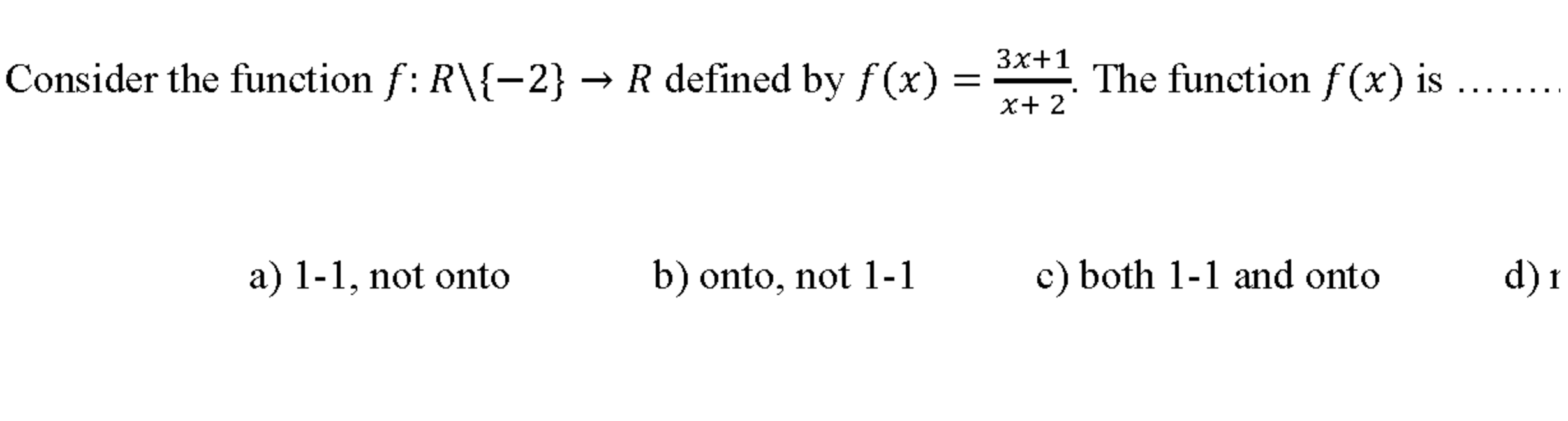 Solved 3x+1 Consider the function f:R\{-2} → R defined by | Chegg.com
