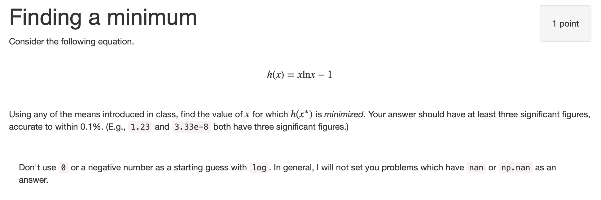 Solved Finding a minimum 1 point Consider the following | Chegg.com