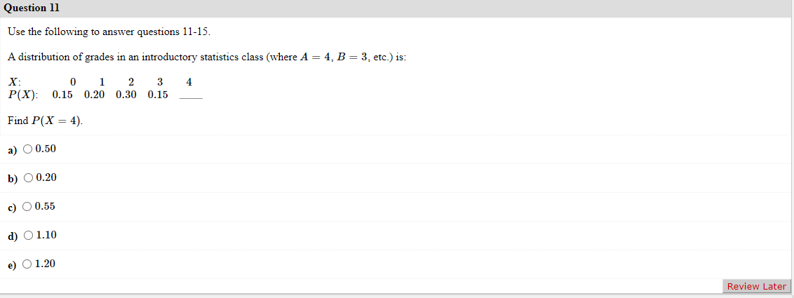 Solved Question 11 Use the following to answer questions | Chegg.com