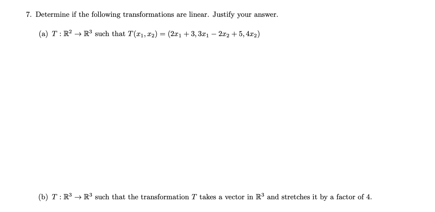 Solved 7. Determine If The Following Transformations Are | Chegg.com