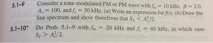 Solved 5.1-9 Consider a tone-modulated FM or PM wave withf | Chegg.com