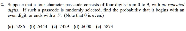 Solved 2 Suppose That A Four Character Passcode Consists Of