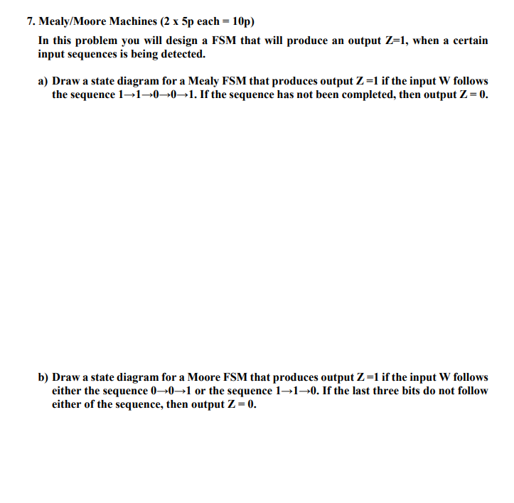 Solved 7. Mealy/Moore Machines (2 X 5p Each = 10p) In This | Chegg.com