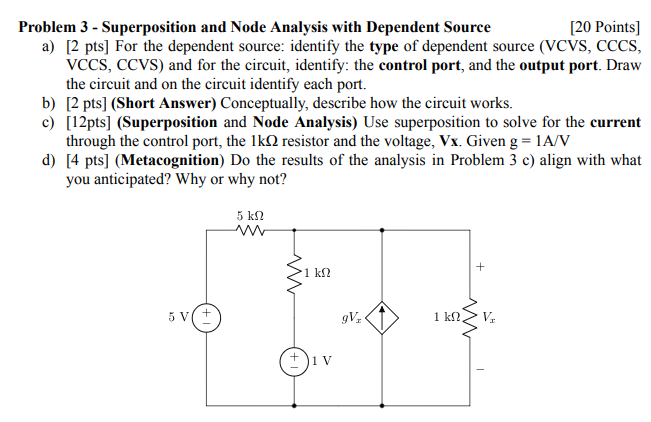 Solved Problem 3 - Superposition and Node Analysis with | Chegg.com