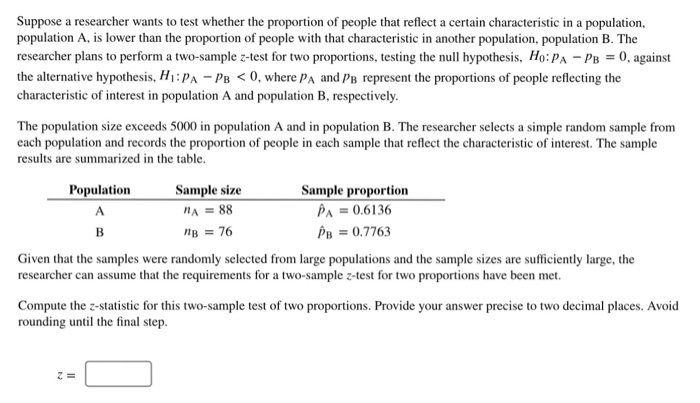 Solved Suppose A Researcher Wants To Test Whether The | Chegg.com