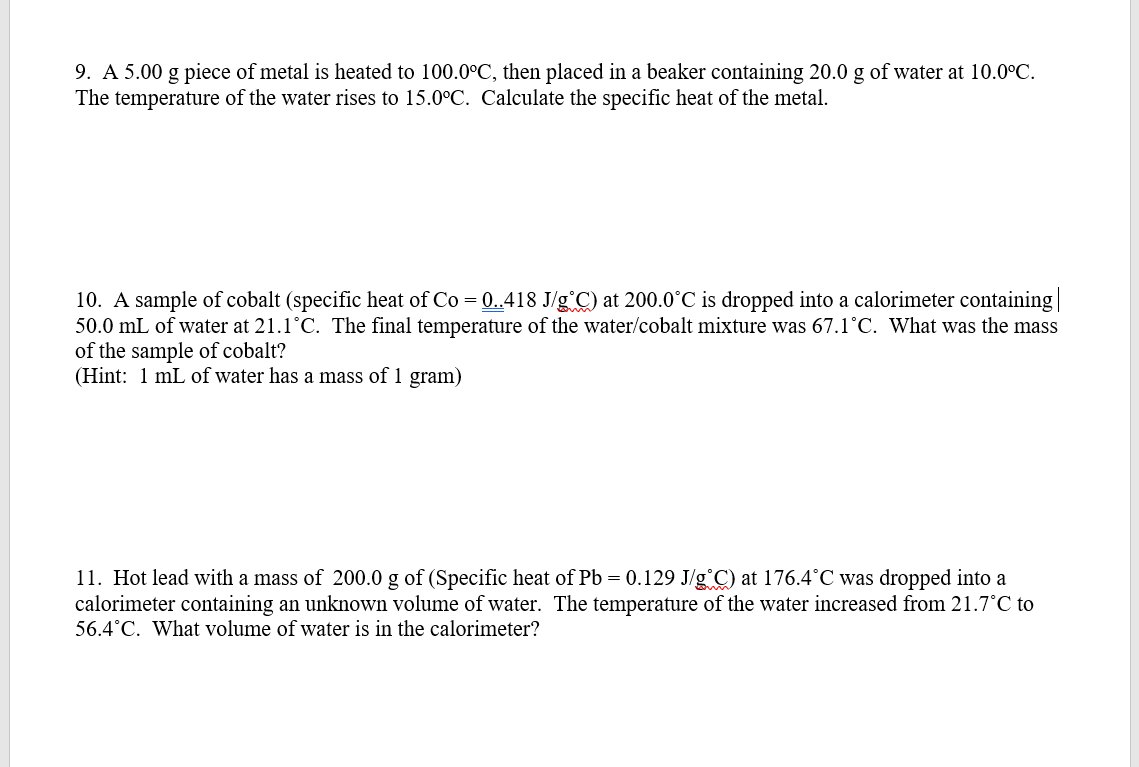 Solved 9 A 5 00 G Piece Of Metal Is Heated To 100 0 C T Chegg Com