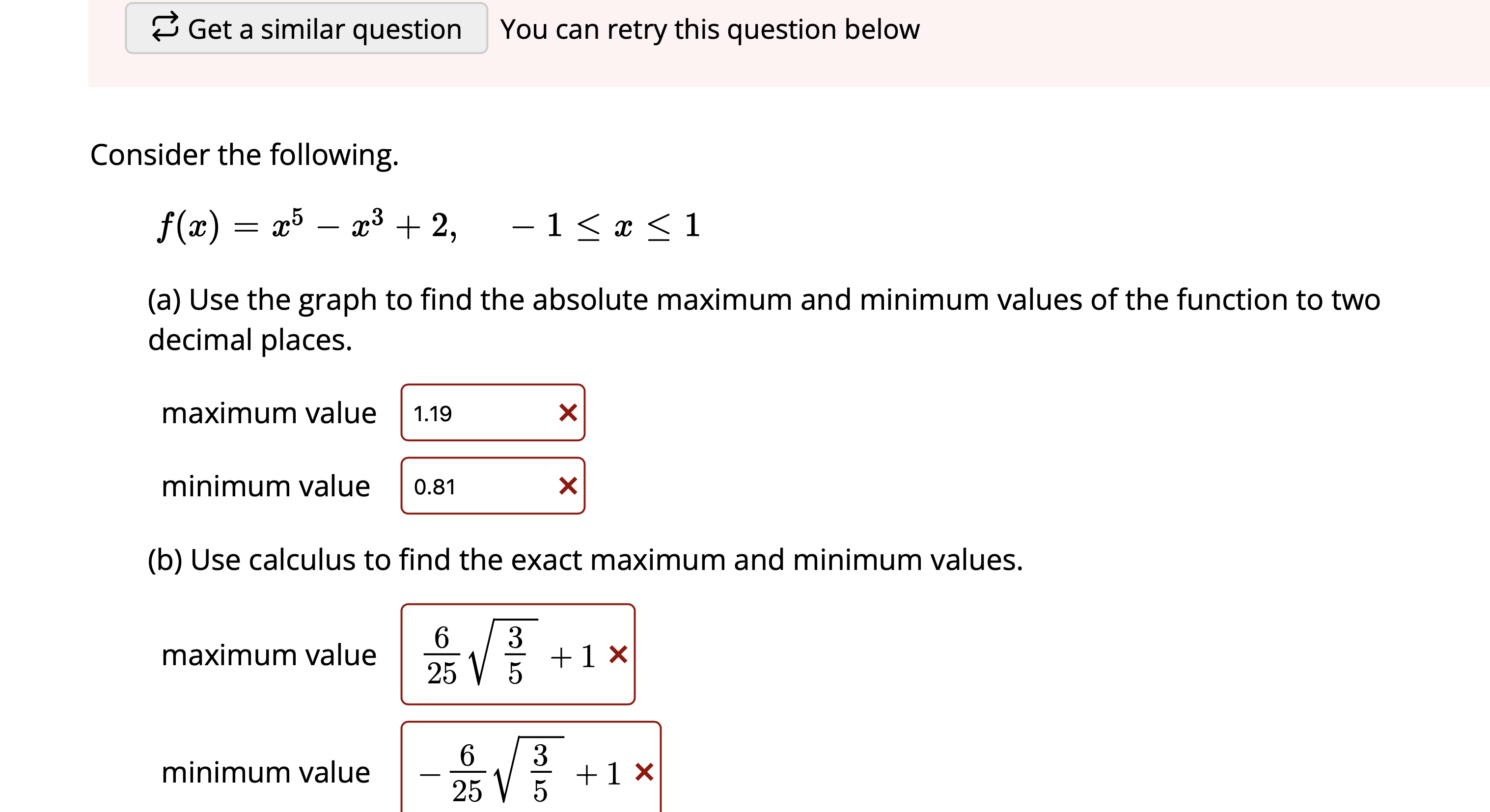 Solved Consider the following. f ( x ) = x 5 − x 3 + 2 , − 1 | Chegg.com