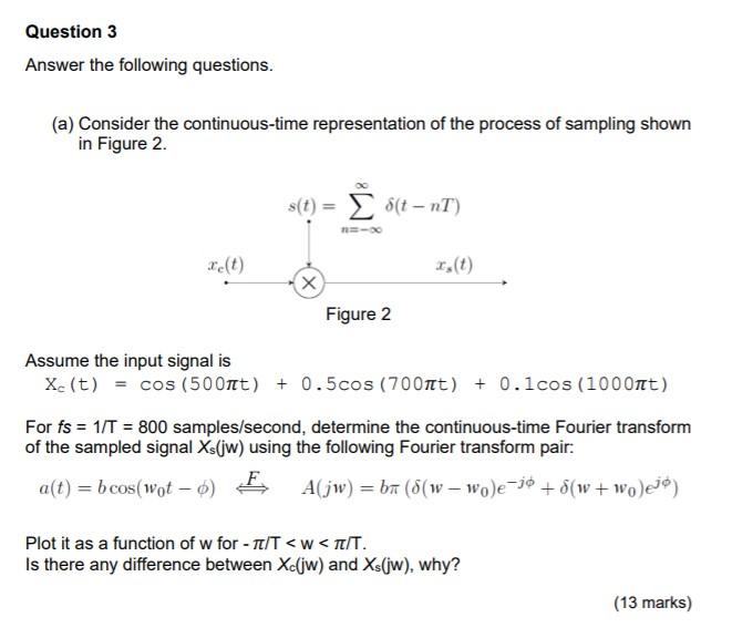 Solved Question 3 Answer the following questions. (a) | Chegg.com