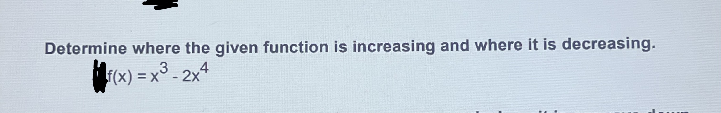 Determine where the given function is increasing and | Chegg.com