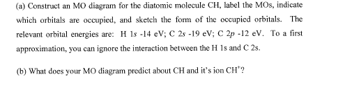 Solved (a) Construct an MO diagram for the diatomic molecule | Chegg.com