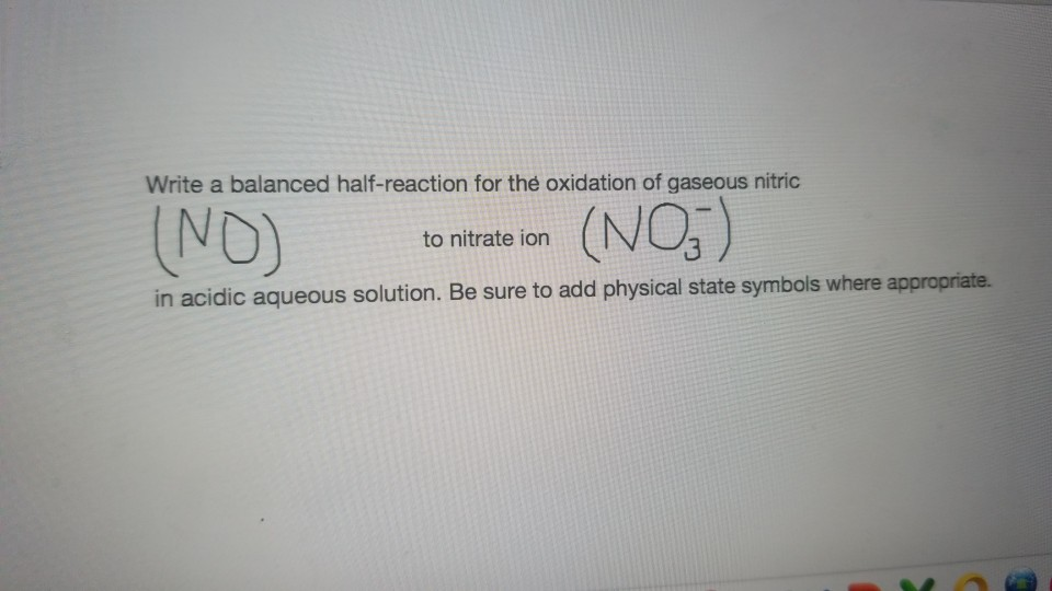 Solved Write A Balanced Half Reaction For The Oxidation Of 8131