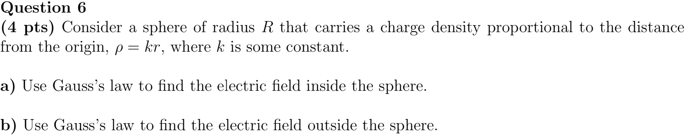 Solved Question 6 (4 pts) Consider a sphere of radius R that | Chegg.com