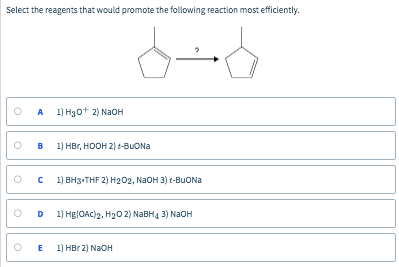 Solved Select The Reagents That Would Promote The Following | Chegg.com