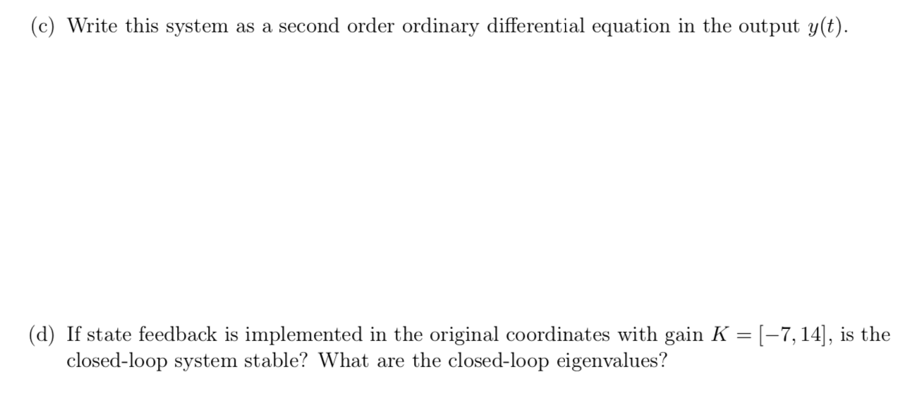 Solved 3 16 Points Consider The Following State Space Chegg Com