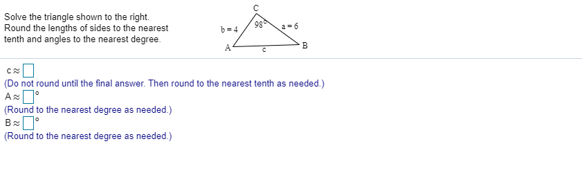 Solved Find The Unknown Angles In Triangle Abc For The 0105