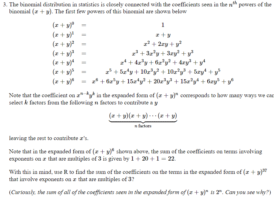 Solved 3 The Binomial Distribution In Statistics Is Clos Chegg Com