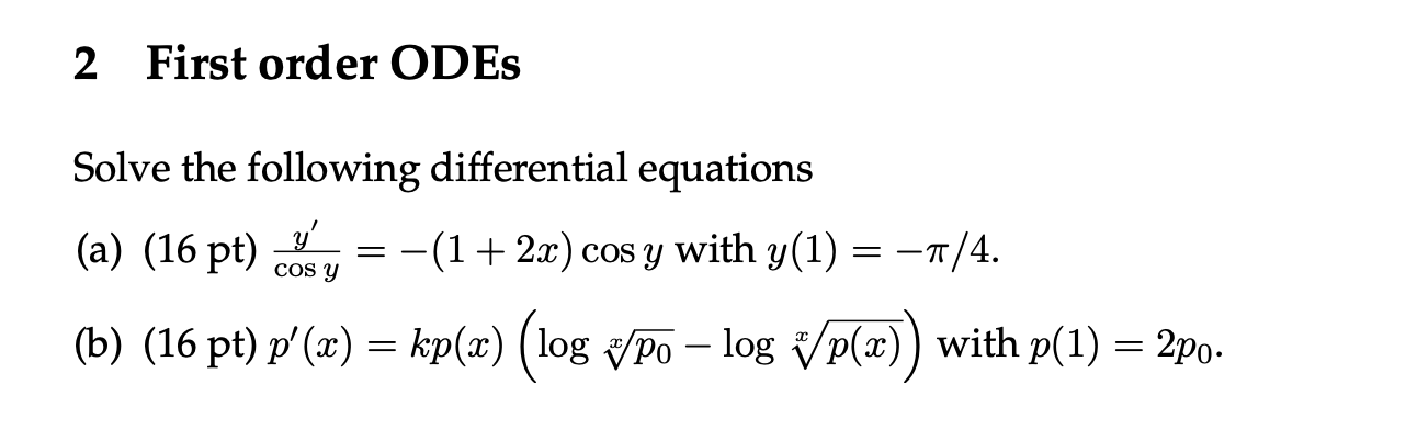 Solved 2 First order ODES Solve the following differential | Chegg.com