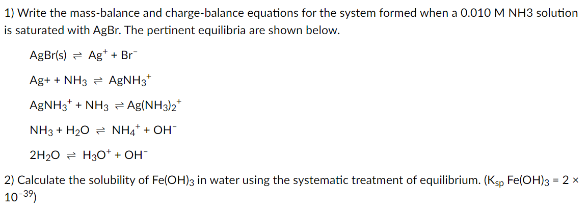 Solved 1) Write The Mass-balance And Charge-balance | Chegg.com