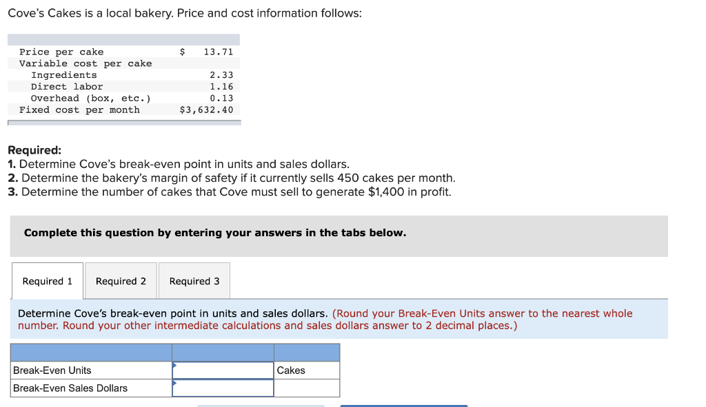 Solved Cove's Cakes is a local bakery. Price and cost