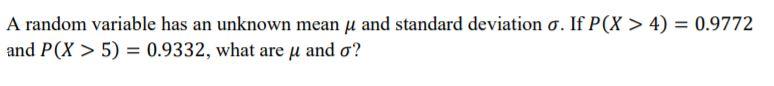 Solved A random variable has an unknown mean u and standard | Chegg.com