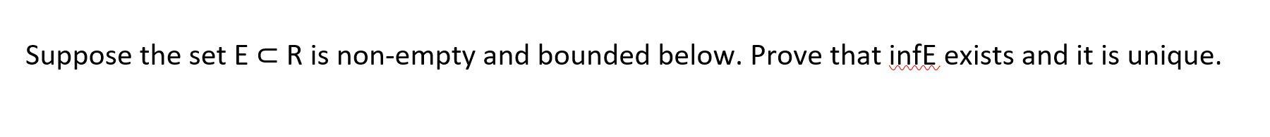 solved-suppose-the-set-ecr-is-non-empty-and-bounded-below-chegg
